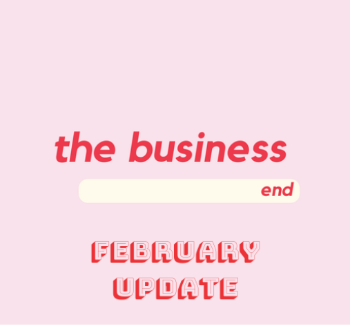 February 2019 Business Update